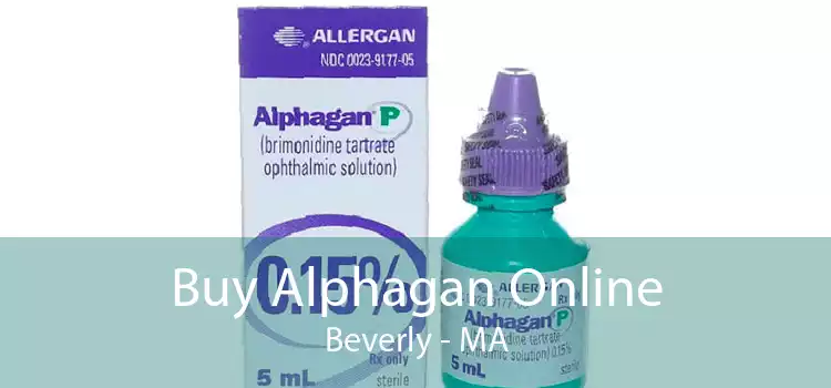 Buy Alphagan Online Beverly - MA