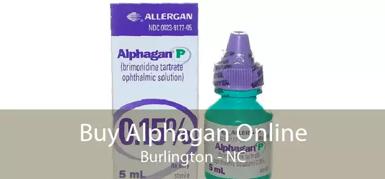 Buy Alphagan Online Burlington - NC